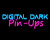 Digital Dark Pin-Ups